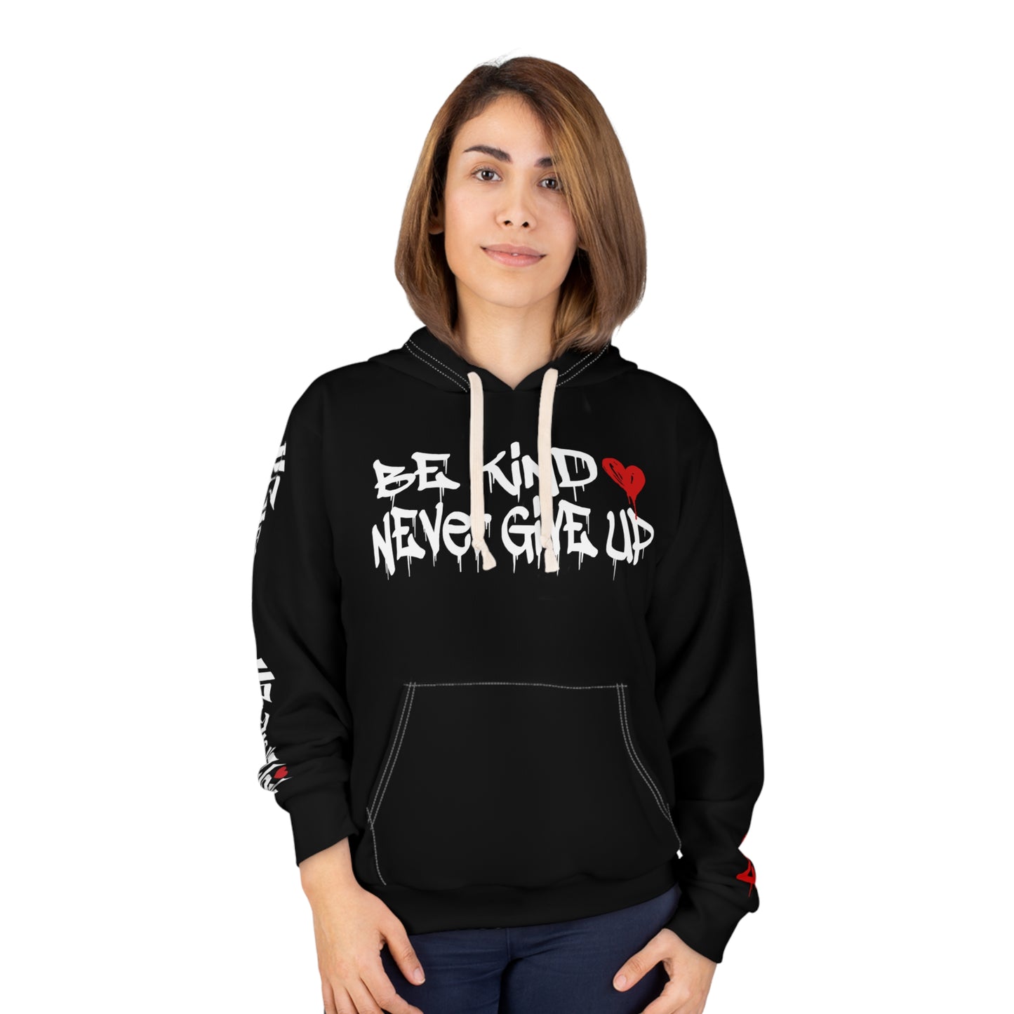 Be Kind Never Give Up Hoodie