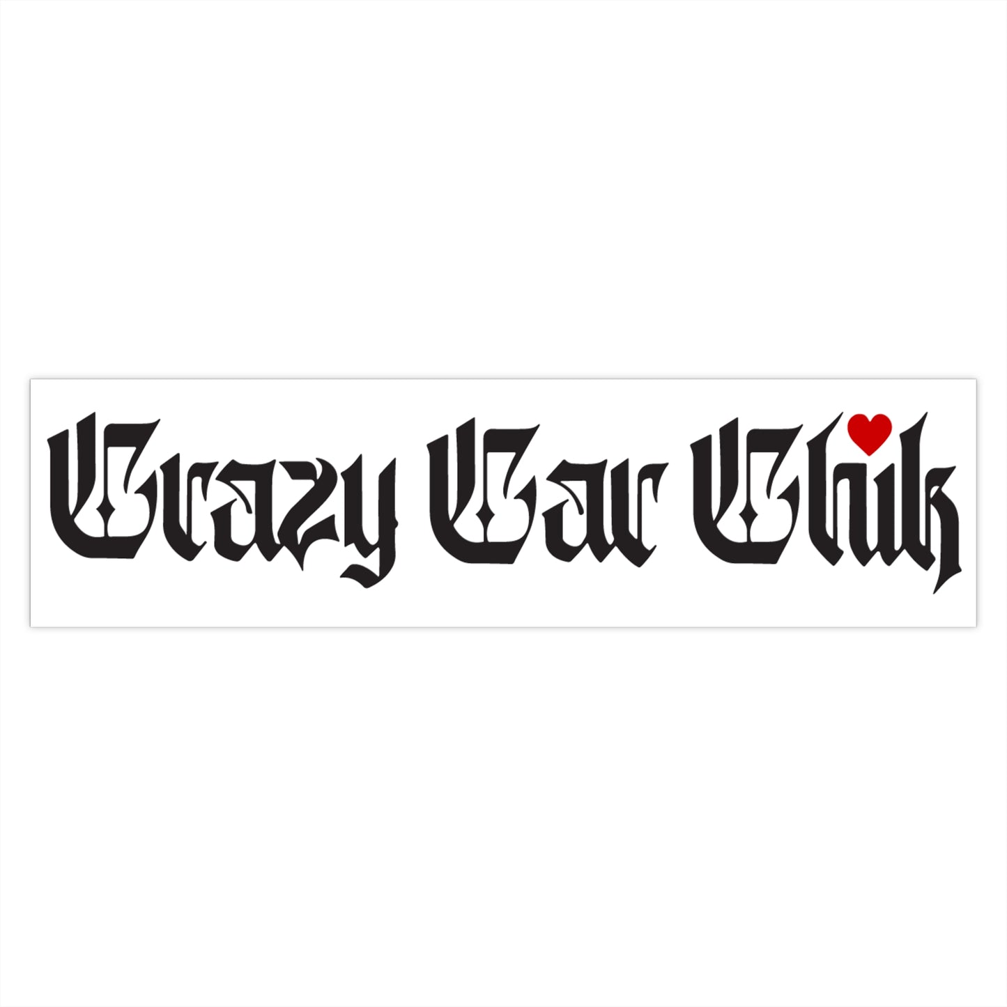 Bumper Stickers (Black on White)