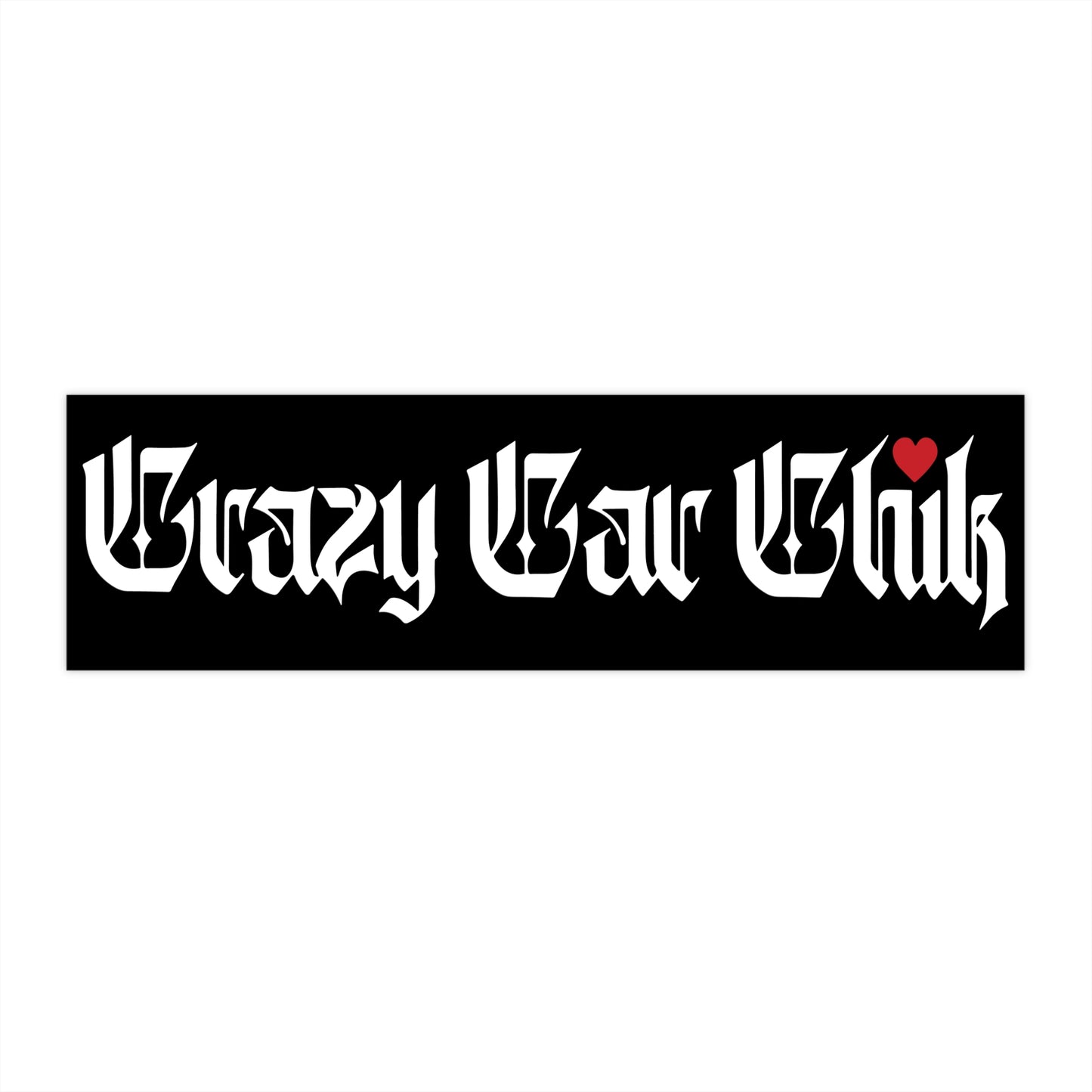Bumper Stickers (White on Black)